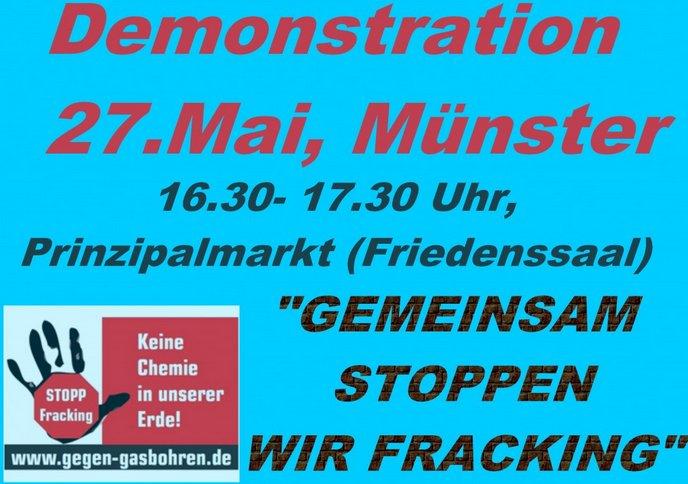 Informationen zur Demo "Gemeinsam stoppen wir Fracking" in Münster am 27. Mai 2011